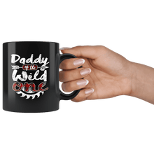 Load image into Gallery viewer, RobustCreative-Daddy of the Wild One Lumberjack Woodworker Sawdust Glitter - 11oz Black Mug Sawdust Glitter is mans glitter Gift Idea
