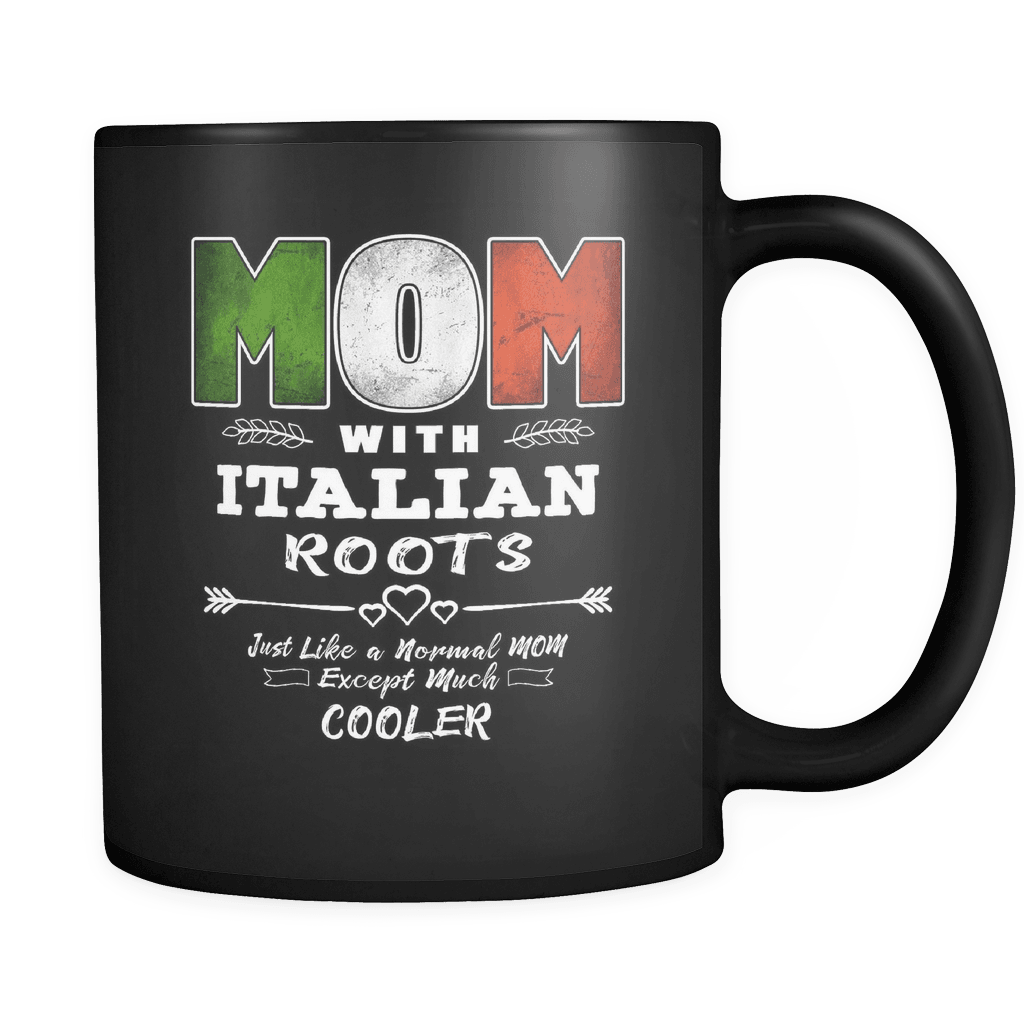 RobustCreative-Best Mom Ever with Italian Roots - Italy Flag 11oz Funny Black Coffee Mug - Mothers Day Independence Day - Women Men Friends Gift - Both Sides Printed (Distressed)