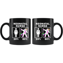 Load image into Gallery viewer, RobustCreative-Neonatal Nurse Dabbing Unicorn 20 80 Principle Superhero Girl Womens - 11oz Black Mug Medical Personnel Gift Idea
