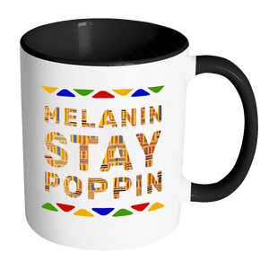 RobustCreative-Melanin Stay Poppin Kente - Melanin Poppin 11oz Funny Black & White Coffee Mug - Afro Dashiki Melanin Rich Skin - Women Men Friends Gift - Both Sides Printed (Distressed)