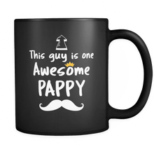 Load image into Gallery viewer, RobustCreative-One Awesome Pappy Mustache - Birthday Gift 11oz Funny Black Coffee Mug - Fathers Day B-Day Party - Women Men Friends Gift - Both Sides Printed (Distressed)
