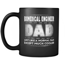 Load image into Gallery viewer, RobustCreative-Biomedical Engineer Dad like Normal but Cooler - Fathers Day Gifts - Promoted to Daddy Gift From Kids - 11oz Black Funny Coffee Mug Women Men Friends Gift ~ Both Sides Printed
