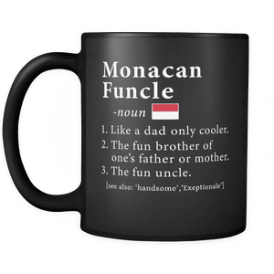 RobustCreative-Monacan Funcle Definition Fathers Day Gift - Monacan Pride 11oz Funny Black Coffee Mug - Real Monaco Hero Papa National Heritage - Friends Gift - Both Sides Printed