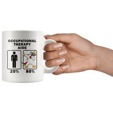 Load image into Gallery viewer, RobustCreative-Occupational Therapy Aide Dabbing Unicorn 80 20 Principle Graduation Gift Mens - 11oz White Mug Medical Personnel Gift Idea
