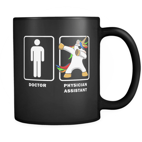 RobustCreative-Physician Assistant VS Doctor Dabbing Unicorn - Legendary Healthcare 11oz Funny Black Coffee Mug - Medical Graduation Degree - Friends Gift - Both Sides Printed
