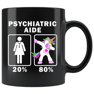 RobustCreative-Psychiatric Aide Dabbing Unicorn 20 80 Principle Superhero Girl Womens - 11oz Black Mug Medical Personnel Gift Idea